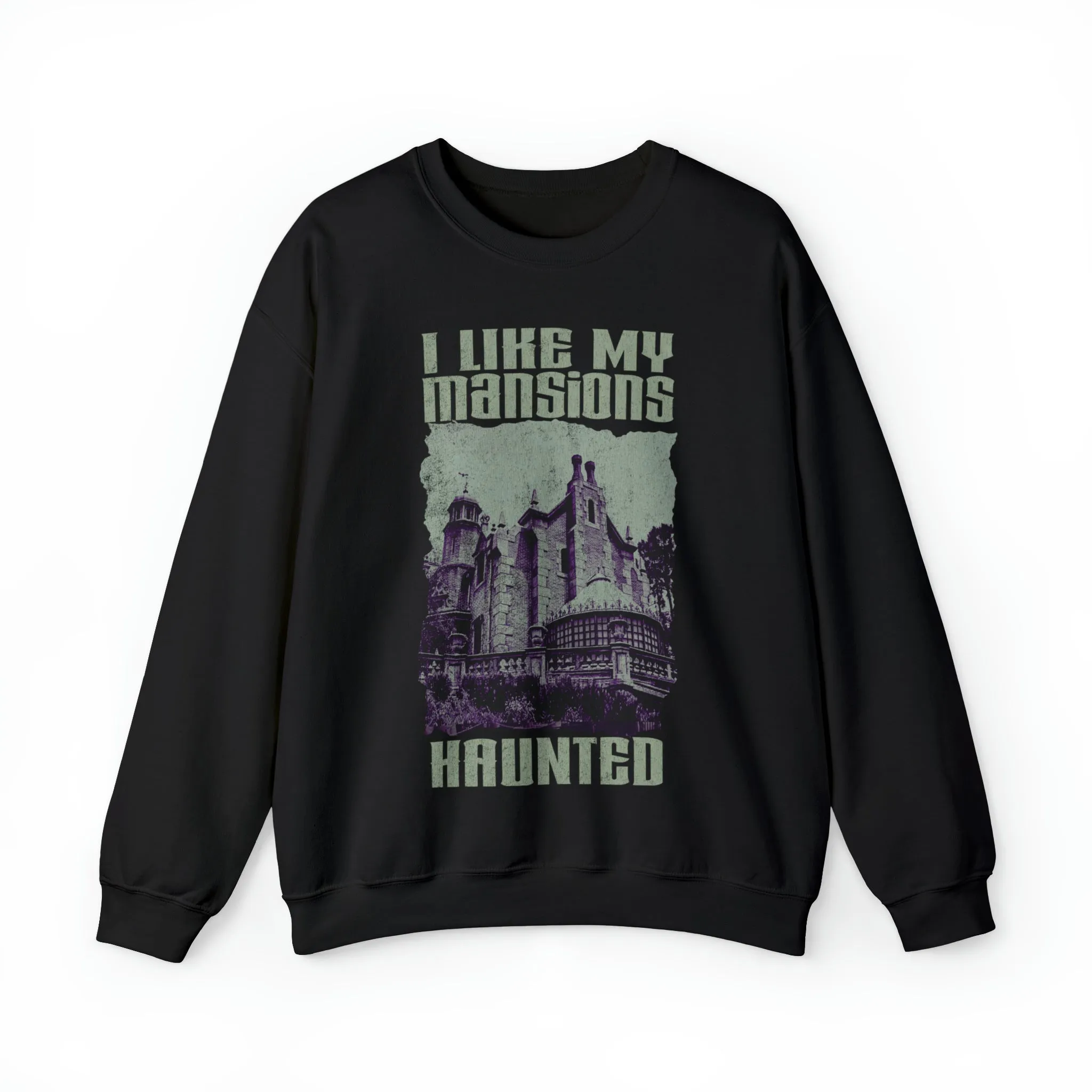 *WDW Version* I Like My Mansions Haunted Sweatshirt